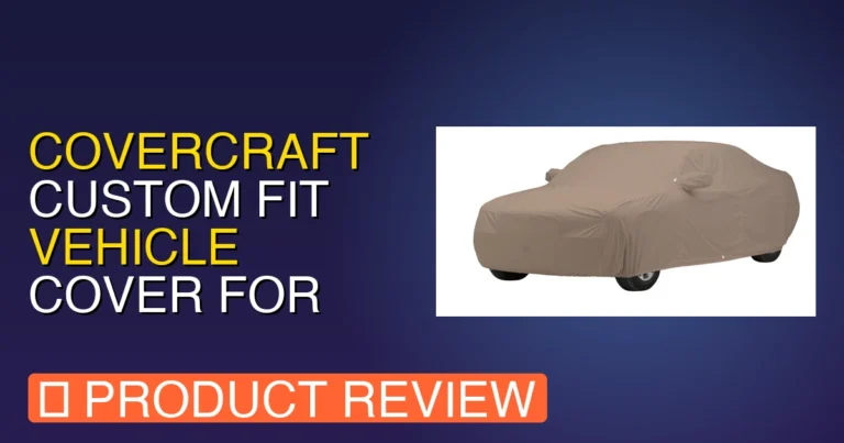 Covercraft Car Covers Reviews: Prius Cover β Pros, Cons, Verdict