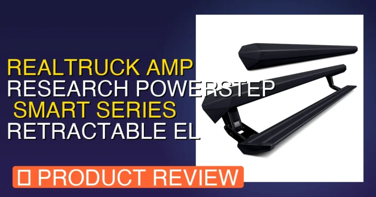 Amp Research Powerstep Reviews Review: Pros & Cons 2026