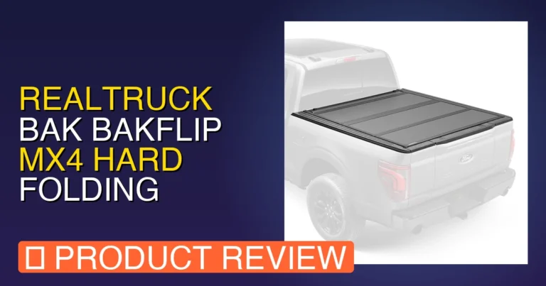 RealTruck BAK BAKFlip MX4 Hard Folding Review: 2026 Bakflip Mx4 Tonnea