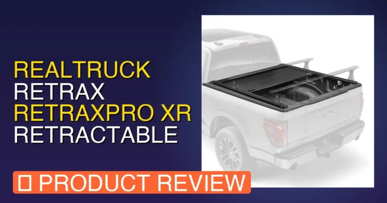 RealTruck RetraxPRO XR Review: Retractable Tonneau Cover Verdict