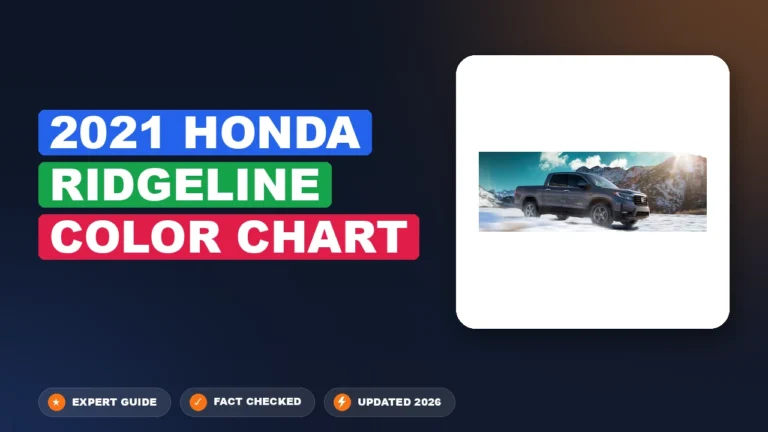 2021 Honda Ridgeline Color Specification Chart By Year: 2021