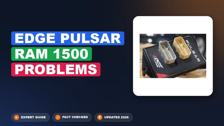 Edge Pulsar Ram 1500 Problems: Analyzed & Resolved