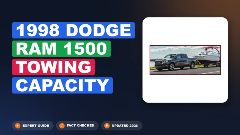 1998 Dodge Ram 1500 Towing Capacity 2026 Verified Specs