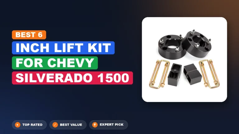 7 Best Inch Lift Kit for Chevy Silverado 1500 2026 – Expert Picks & Ranked