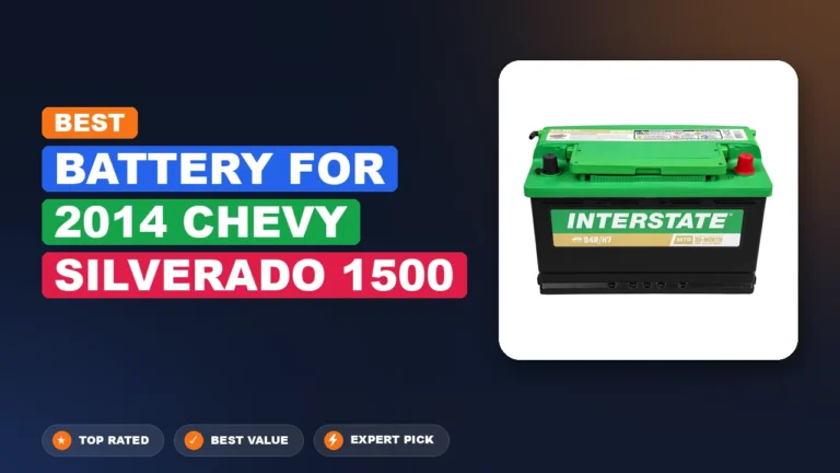 10 Best Battery for 2014 Chevy Silverado 1500 – Expert Picks & Ranked