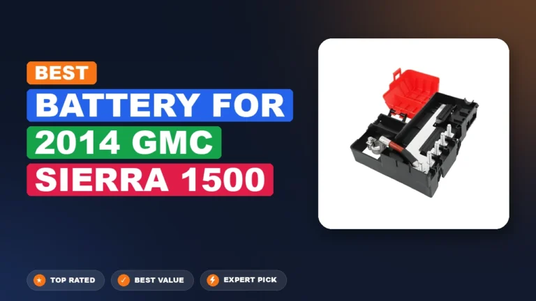 10 Best Battery for 2014 GMC Sierra 1500 β Expert Picks & Ranked