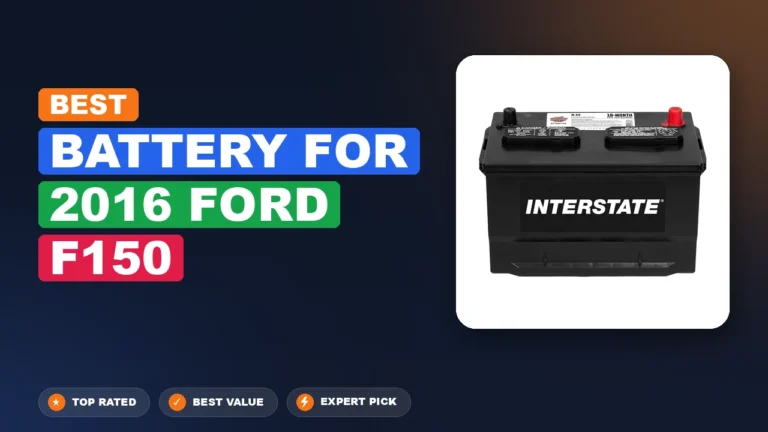 7 Best Battery for 2016 Ford F150 – Expert Reviewed & Ranked