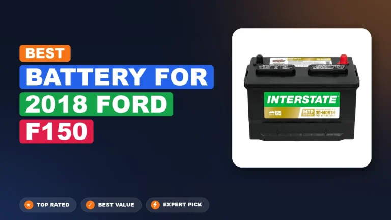 10 Best Battery For 2018 Ford F150: Expert Picks 2026