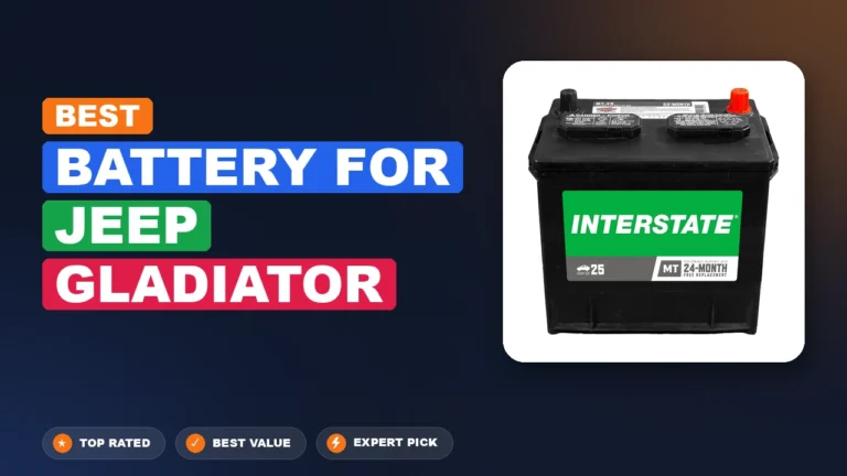 7 Best Battery for Jeep Gladiator 2026 – Real Testing & Top Picks