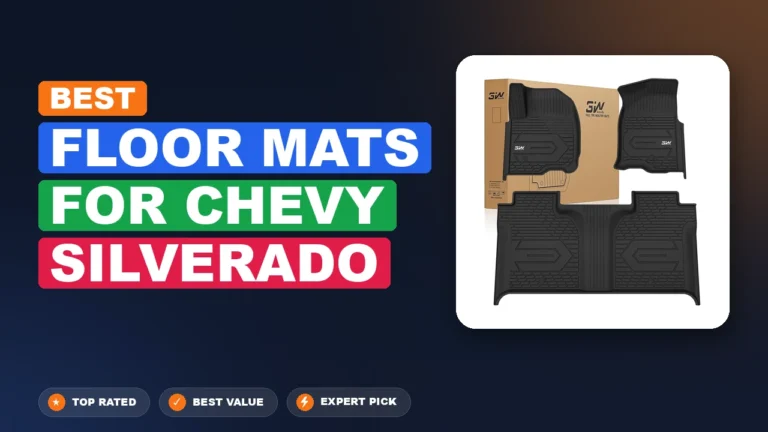 7 Best Floor Mats for Chevy Silverado 2026 β Expert Tested & Ranked