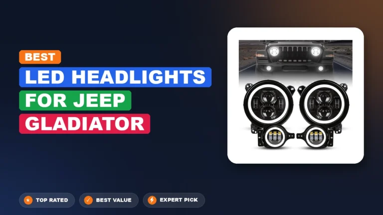 7 Best LED Headlights for Jeep Gladiator 2026 – Tested, Rated & Ranked