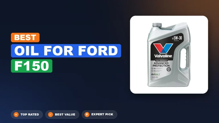 10 Best Oil for Ford F150 2026 – Real Testing & Top Picks