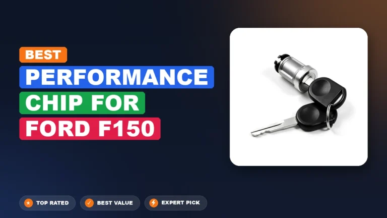 7 Best Performance Chip for Ford F150 2026 – Expert Reviewed & Ranked