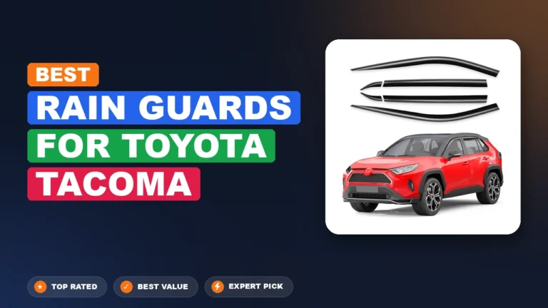 1 Best Rain Guards for Toyota Tacoma 2026 – Expert Tested & Ranked