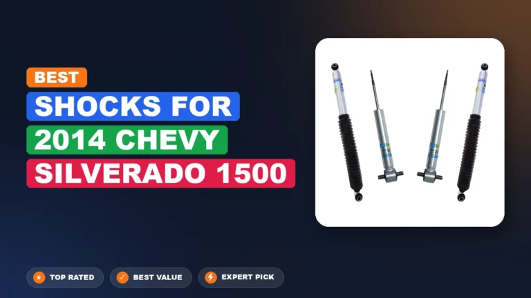 7 Best Shocks For 2014 Chevy Silverado 1500: Expert Reviewed 2026