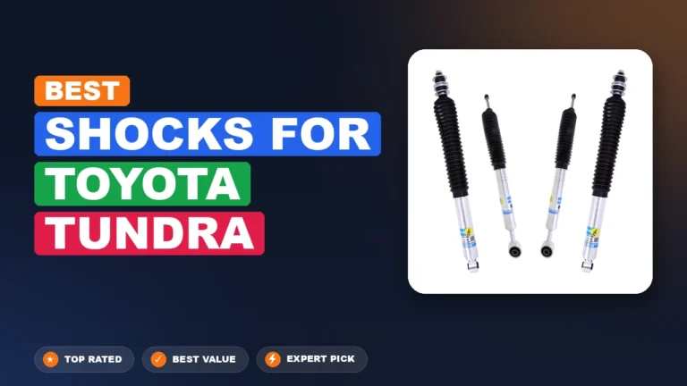 7 Best Shocks For Toyota Tundra: Expert Reviewed 2026