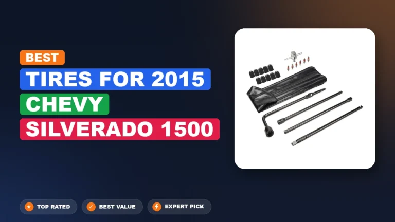 2 Best Tires for 2015 Chevy Silverado 1500 β Top Rated & Reviewed