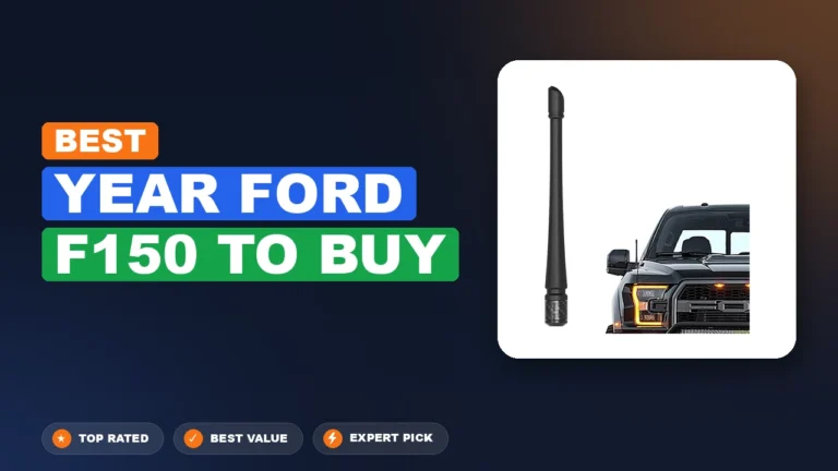 6 Best Year Ford F150 to Buy 2026 – Tested, Rated & Ranked