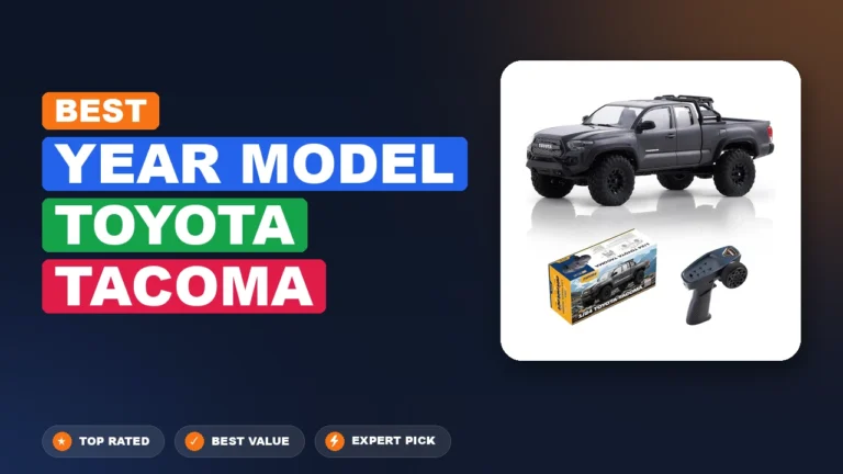 3 Best Year Model Toyota Tacoma 2026 – Expert Tested & Ranked