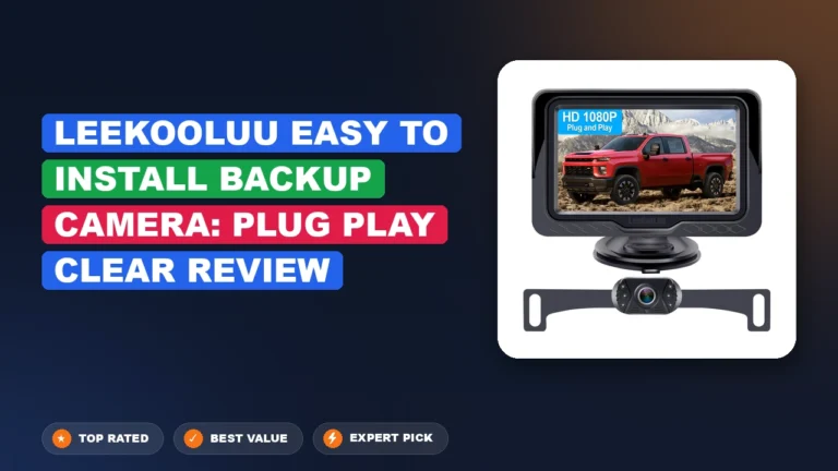 Leekooluu Easy to Install Backup Camera: Plug-play Clear Review 2026
