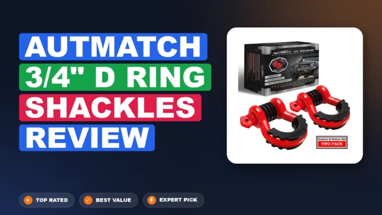 Autmatch 3/4″ D Ring Shackles Review – Pros, Cons & Verdict 2026