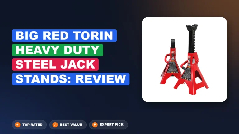 Big Red Torin Heavy Duty Steel Jack Stands: Review: Pros, Cons & 2026