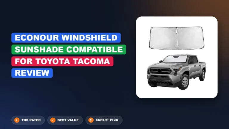Econour Windshield Sunshade Compatible for Toyota Tacoma Review 2026