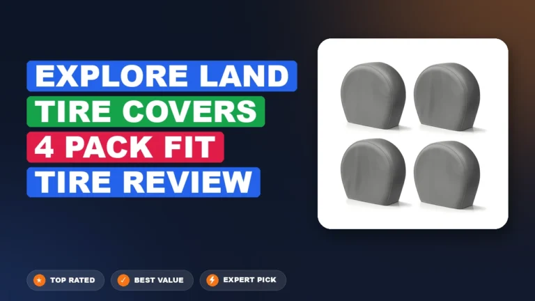Explore Land Tire Covers 4 Pack Fit Tire Review – Pros, Cons & 2026