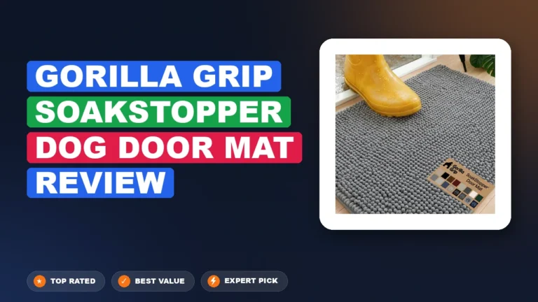 Gorilla Grip Soakstopper Dog Door Mat Review: Pros, Cons & 2026