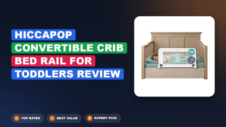 Hiccapop Convertible Crib Bed Rail for Toddlers Review: Pros 2026