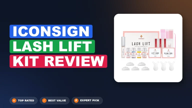 Iconsign Lash Lift Kit Review: Pros, Cons & Honest Verdict 2026