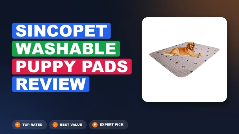 Sincopet Washable Puppy Pads Review: Honest Pros, Cons & Verdict 2026
