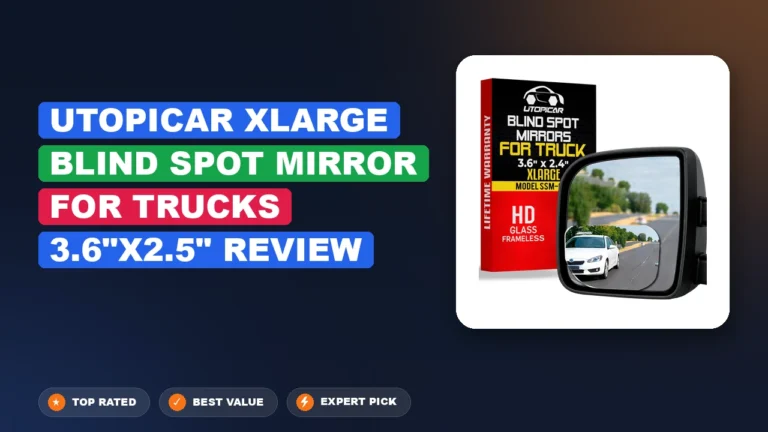 Utopicar Xlarge Blind Spot Mirror for Trucks 3.6″x2.5″ Review 2026