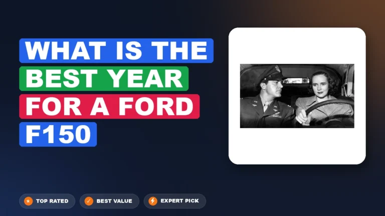 2 Best What is the Best Year for a Ford F150 2026 β Top Rated & Reviewed
