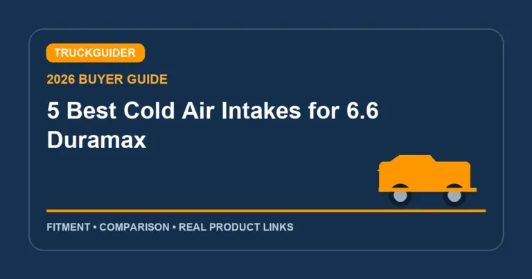 5 Best Cold Air Intakes for 6.6 Duramax (2026): Fitment Picks