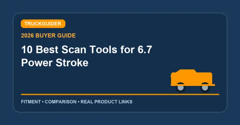 10 Best Scan Tools for 6.7 Power Stroke (2026): Fitment Picks