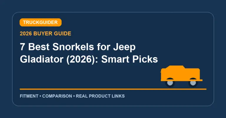 7 Best Snorkels for Jeep Gladiator (2026): Smart Picks