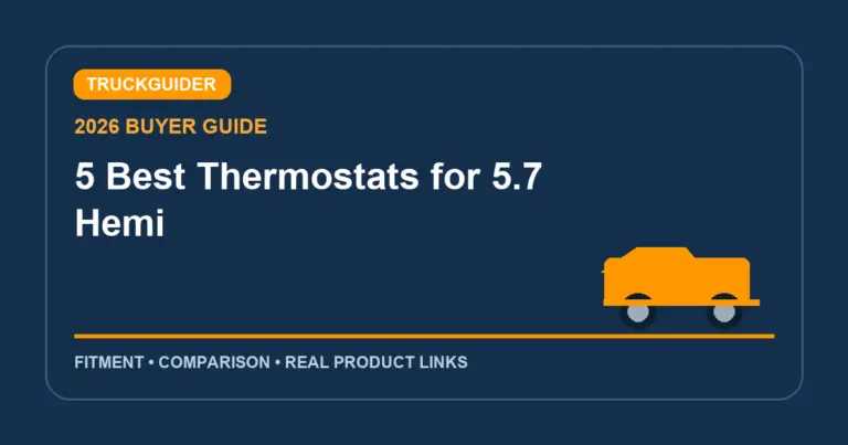 5 Best Thermostats for 5.7 Hemi (2026): Fitment Picks